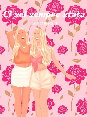 cover image of Ci sei sempre stata
